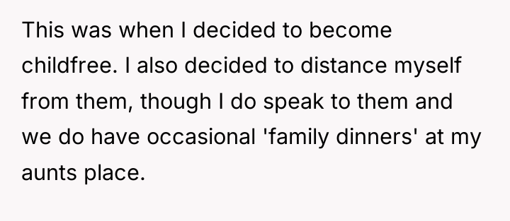 This was when I decided to become childfree. I also...