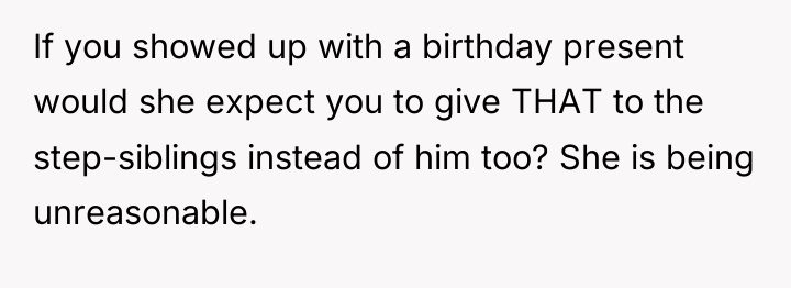 If you showed up with a birthday present would she...