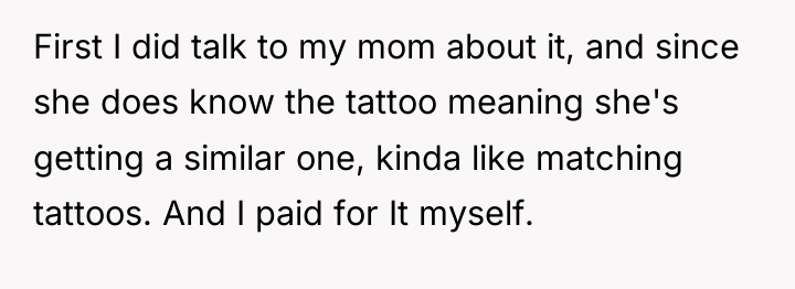 First I did talk to my mom about it, and...