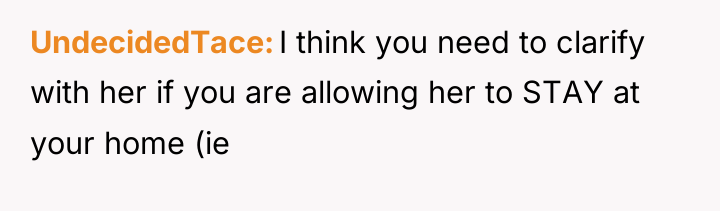 UndecidedTace I think you need to clarify with her if...