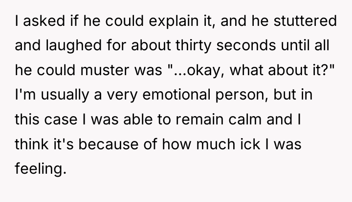 I asked if he could explain it, and he stuttered...