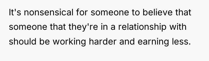It's nonsensical for someone to believe that someone that they're...