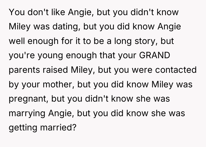 You don't like Angie, but you didn't know Miley was...