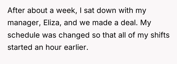 After about a week, I sat down with my manager,...