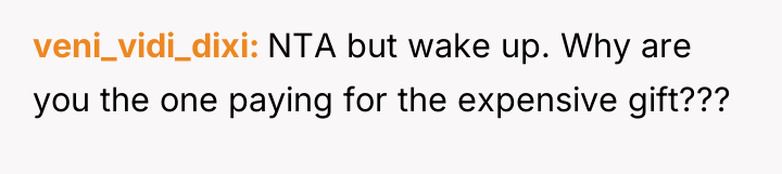 veni_vidi_dixi NTA but wake up. Why are you the one...