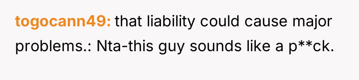 togocann49 that liability could cause major problems.: Nta-this guy sounds...