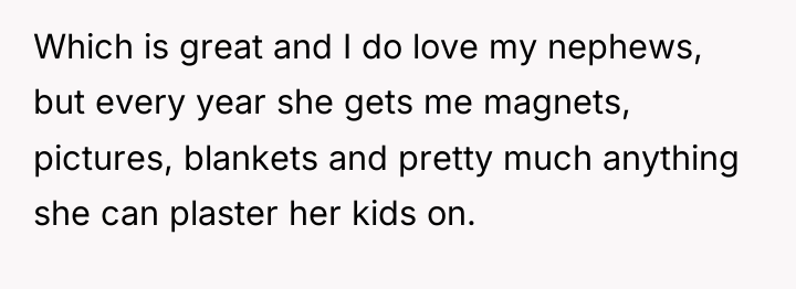 Which is great and I do love my nephews, but...