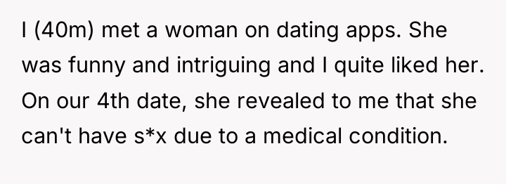 I (40m) met a woman on dating apps. She was...