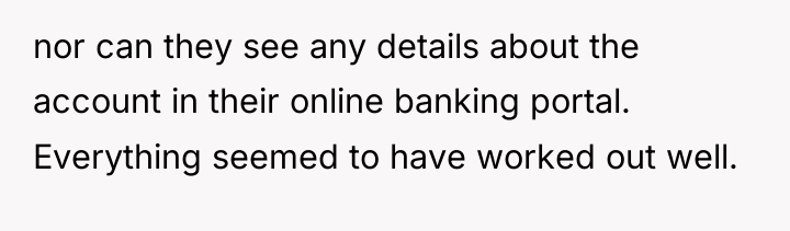 nor can they see any details about the account in...