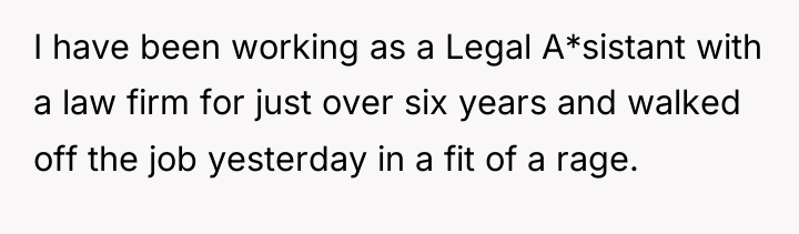 I have been working as a Legal A*sistant with a...