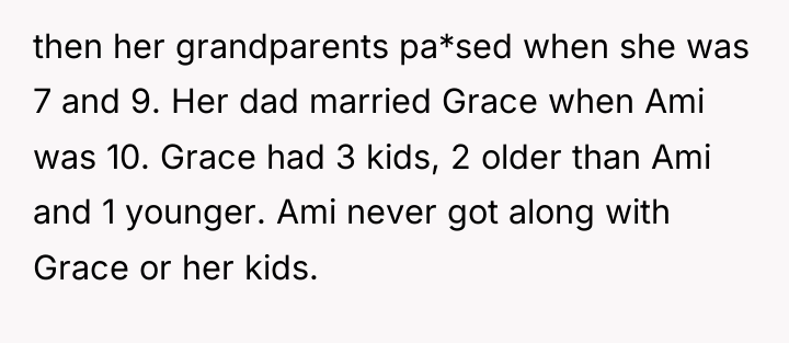 then her grandparents pa*sed when she was 7 and 9....
