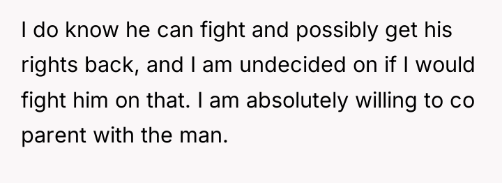 I do know he can fight and possibly get his...
