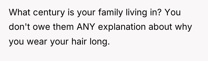 What century is your family living in? You don't owe...