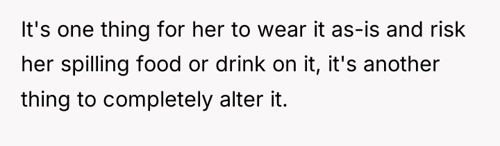 It's one thing for her to wear it as-is and...