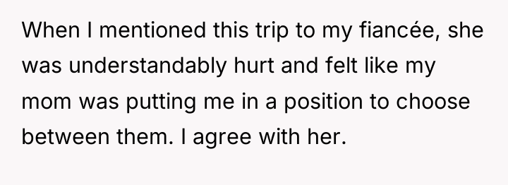 When I mentioned this trip to my fiancée, she was...