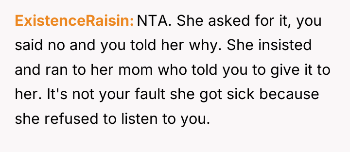 ExistenceRaisin NTA. She asked for it, you said no and...