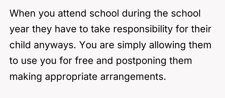 When you attend school during the school year they have...