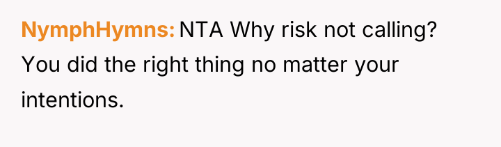 NymphHymns NTA Why risk not calling? You did the right...
