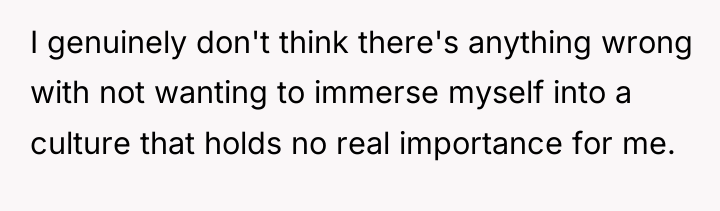 I genuinely don't think there's anything wrong with not wanting...