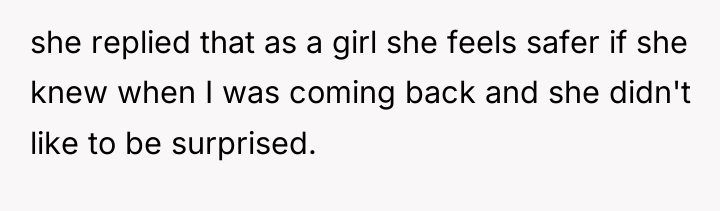 she replied that as a girl she feels safer if...