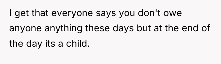 I get that everyone says you don't owe anyone anything...