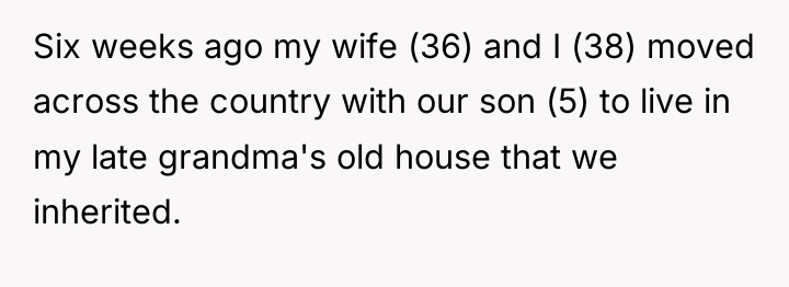 Six weeks ago my wife (36) and I (38) moved...