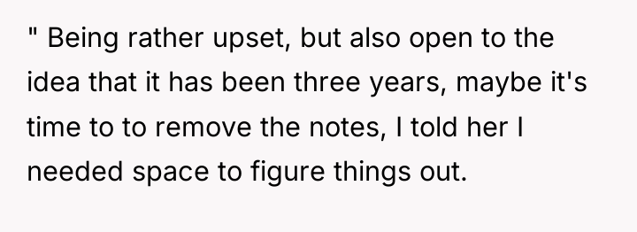 " Being rather upset, but also open to the idea...