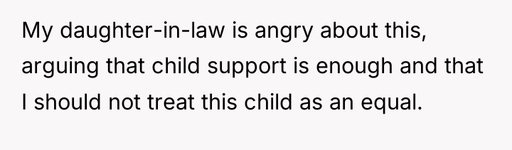 My daughter-in-law is angry about this, arguing that child support...