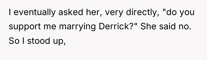 I eventually asked her, very directly, "do you support me...