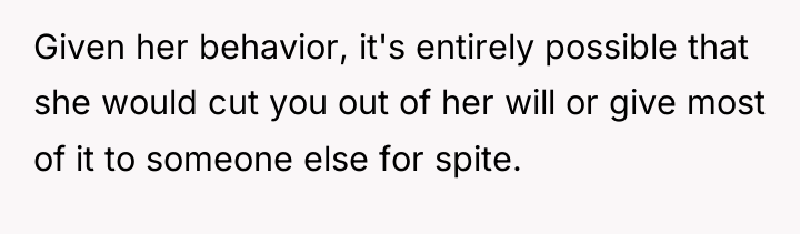 Given her behavior, it's entirely possible that she would cut...