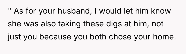 " As for your husband, I would let him know...