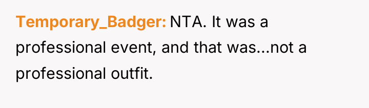 Temporary_Badger NTA. It was a professional event, and that was...not...
