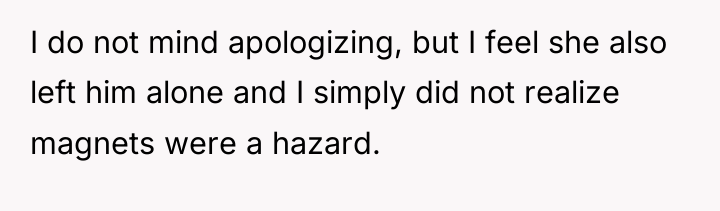 I do not mind apologizing, but I feel she also...