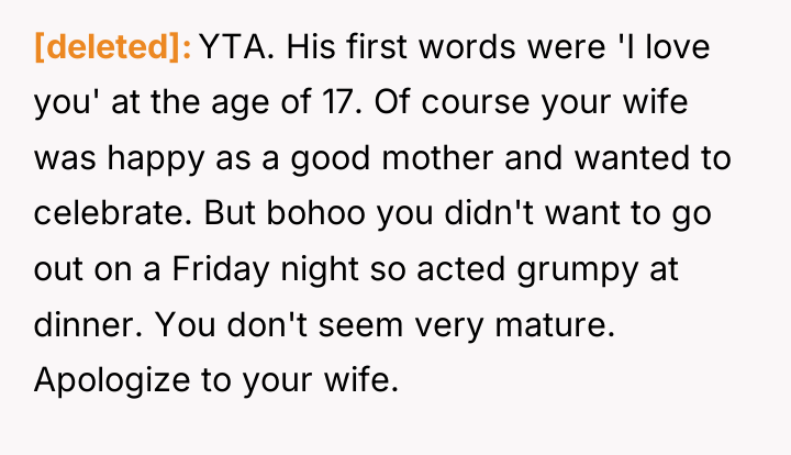 [deleted] YTA. His first words were 'I love you' at...
