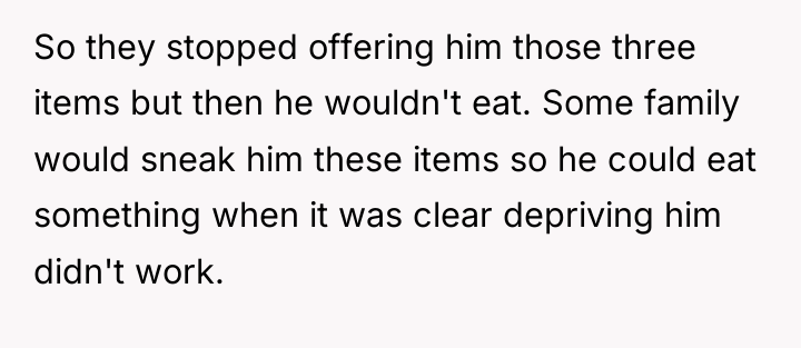 So they stopped offering him those three items but then...