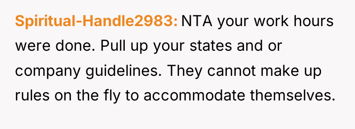 Spiritual-Handle2983 NTA your work hours were done. Pull up your...