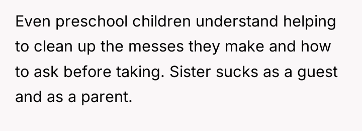 Even preschool children understand helping to clean up the messes...