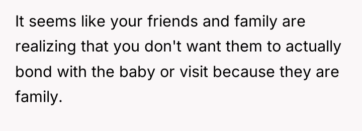 It seems like your friends and family are realizing that...