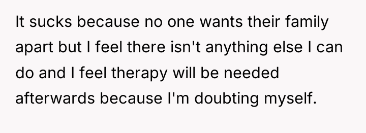 It sucks because no one wants their family apart but...