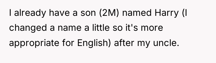 I already have a son (2M) named Harry (I changed...