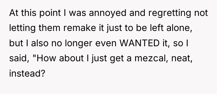 At this point I was annoyed and regretting not letting...