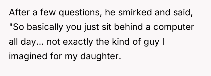 After a few questions, he smirked and said, "So basically...