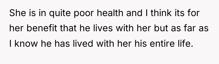 She is in quite poor health and I think its...