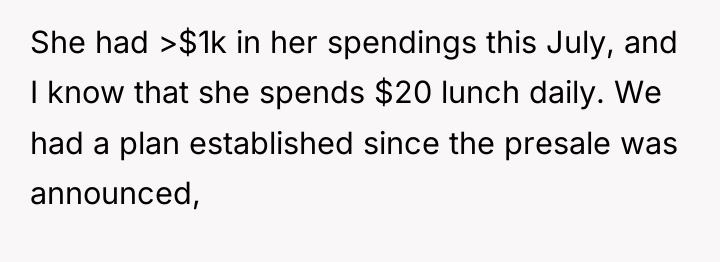 She had >$1k in her spendings this July, and I...