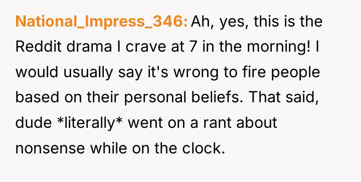 National_Impress_346 Ah, yes, this is the Reddit drama I crave...
