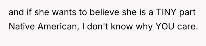 and if she wants to believe she is a TINY...