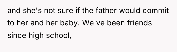 and she's not sure if the father would commit to...