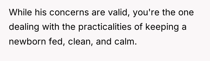 While his concerns are valid, you're the one dealing with...