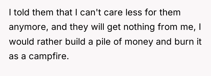 I told them that I can't care less for them...