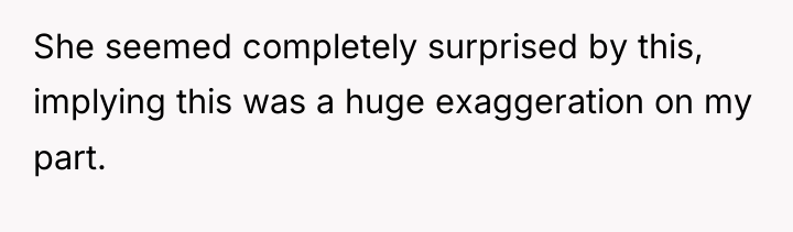 She seemed completely surprised by this, implying this was a...